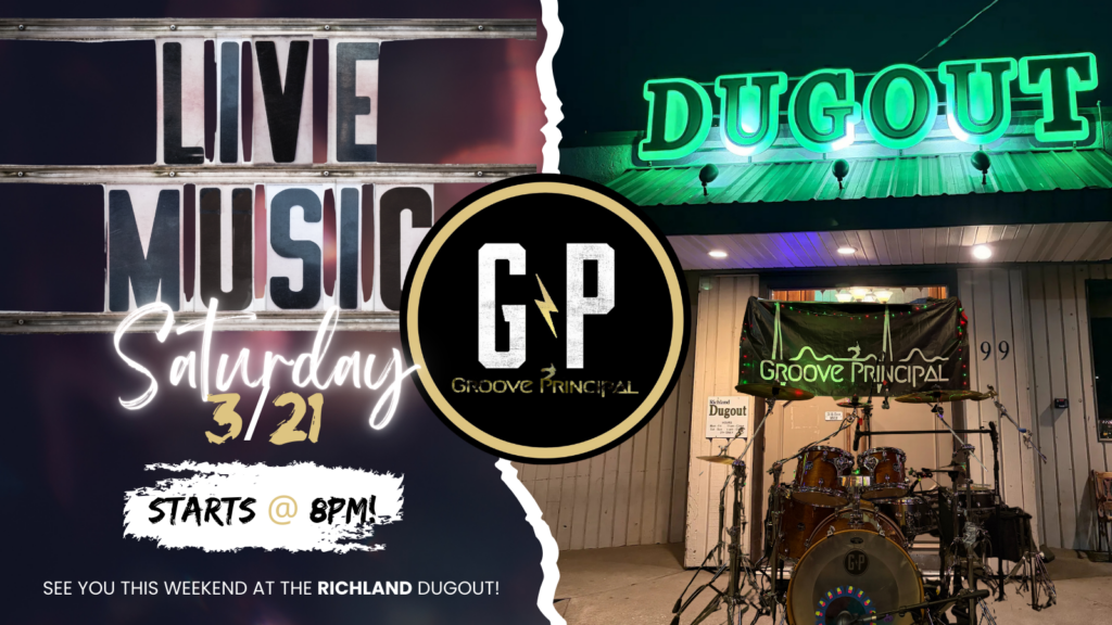 Groove Principal LIVE at Richland Dugout! - The Dugout Bar & Grill